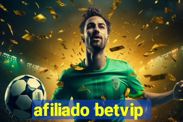 afiliado betvip